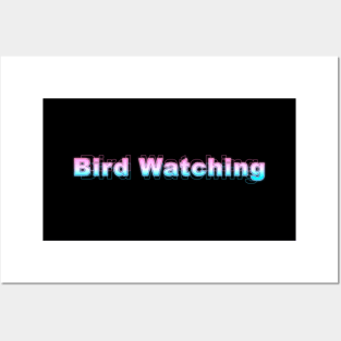 Bird Watching Posters and Art